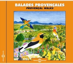 Balades provençales / Provençal Walks