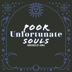 Poor Unfortunate Souls