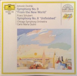 Dvořák: Symphonie Nr. 9 "Aus der Neuen Welt" / Schubert: Symphonie Nr. 8 "Unvollendete"