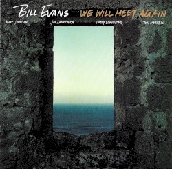 We Will Meet Again