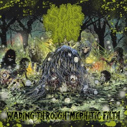 Wading Through Mephitic Filth