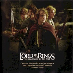 The Lord of the Rings: The Fellowship of the Ring: Original Motion Picture Soundtrack