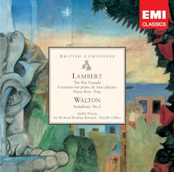Lambert: The Rio Grande / Concerto for Piano & Nine Player / Elegiac Blues / Elegy / Walton: Symphony No. 2