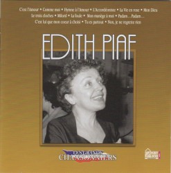 Les grands Chansonniers: Edith Piaf