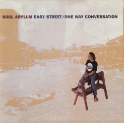 Easy Street / One Way Conversation