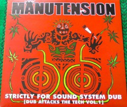 Strictly For Sound System Dub (Dub Attacks The Tech Vol.1)