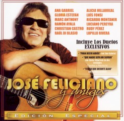 José Feliciano y amigos