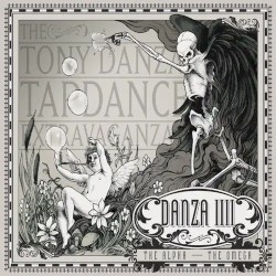 Danza IIII: The Alpha - The Omega