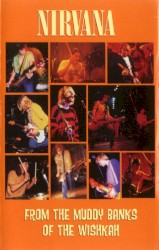 From the Muddy Banks of the Wishkah