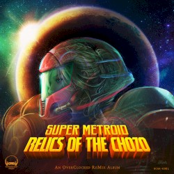 Super Metroid: Relics of the Chozo