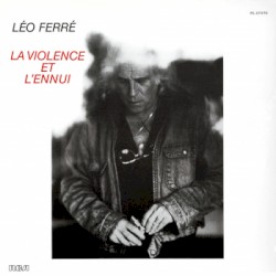 La Violence et l'ennui