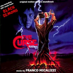 The Curse (Original Motion Picture Soundtrack ) / Also Including OST Music From Black Demons