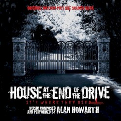 House at the End of the Drive (Original Motion Picture Soundtrack)