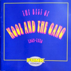 The Best of Kool and the Gang (1969–1976)