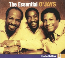 The Essential O’Jays