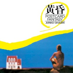 黄昏 ~Postcard Fantasy~