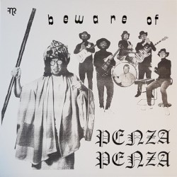 Beware of Penza Penza