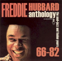The Soul-Jazz & Fusion Years: 66-82