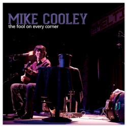 The Fool on Every Corner