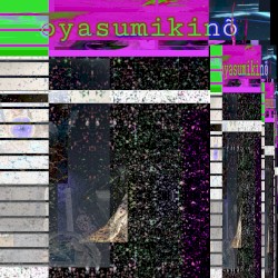 Oyasumikino