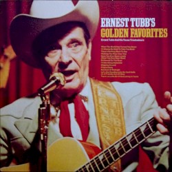Ernest Tubb’s Golden Favorites