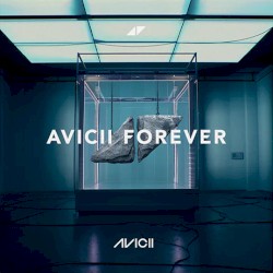 Avicii Forever