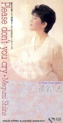 Please don't you cry