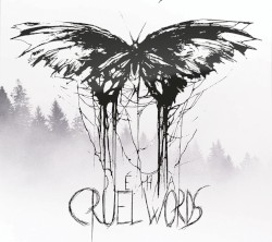 Cruel Words