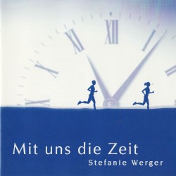 Mit uns die Zeit