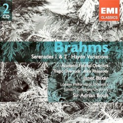 Serenades Nos. 1 & 2, Haydn Variations, Academic Festival Overture, Tragic Overture, Alto Rhapsody