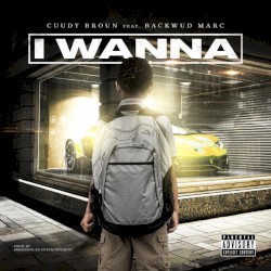 I Wanna