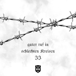 Guter Ruf in schlechten Kreisen 2