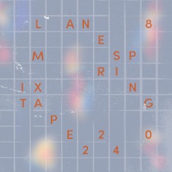 Spring 2024 Mixtape
