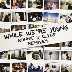 While We're Young (Remixes)