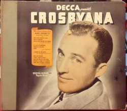 Crosbyana (12 Favorite Songs From Bing Crosby’s Paramount Picture)