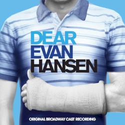 Dear Evan Hansen: Original Broadway Cast Recording