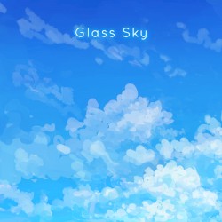 Glass Sky