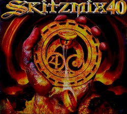 Skitzmix 40