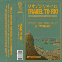 TRAVEL TO RIO への旅