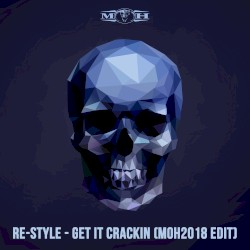 Get It Crackin (The Remixes)
