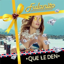 Que le den