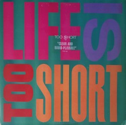 Life Is… Too Short