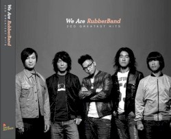 We Are RubberBand: 2CD Greatest Hits