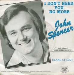 I Don’t Need You No More / Island of Love