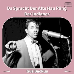 Da sprach der alte Häuptling der Indianer