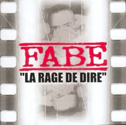 La Rage de dire