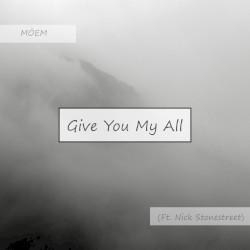 Give You My All