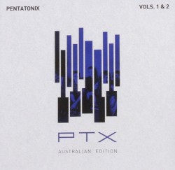 PTX, Volume 1 & 2