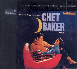 It Could Happen to You: Chet Baker Sings