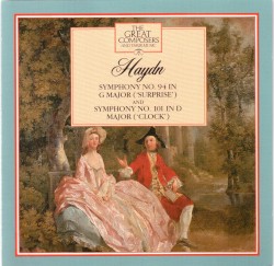 The Great Composers: 30 Haydn: Symphonies No. 94, No. 101